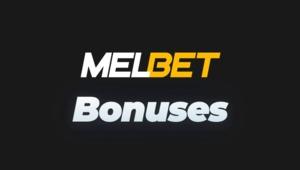 Melbet Bonus