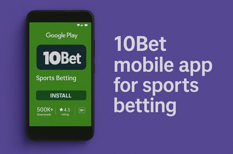 10Bet Betting App in South Africa