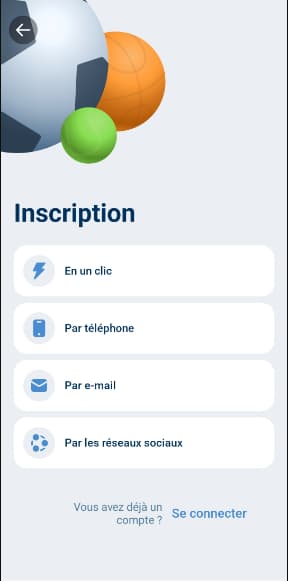 Choisissez l’un des 4 modes d’inscription